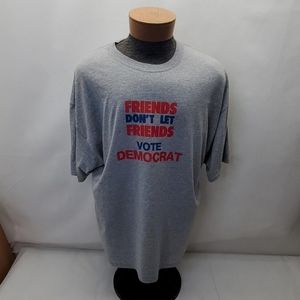 Friends Don't Let Friends Vote Democrat